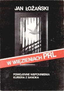 Okładka: Jan Łożański - W więzieniach PRL