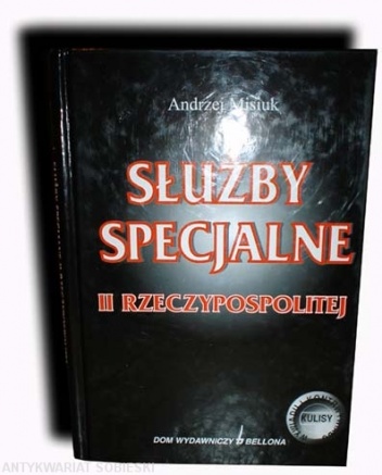 Okładka: Andrzej Misiuk - Służby specjalne II Rzeczypospolitej