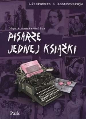 Okładka: Olga Romańska-Malina - Pisarze jednej książki