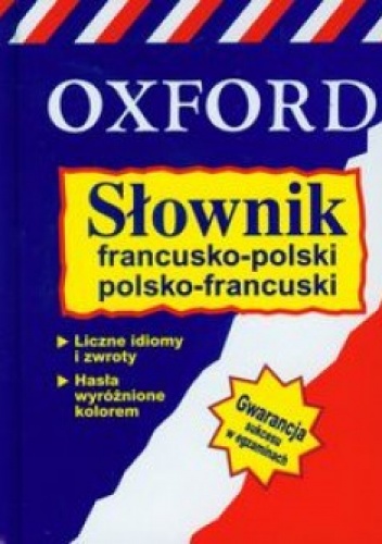 Okładka:  - Oxford Słownik francusko-polski, polsko-francuski