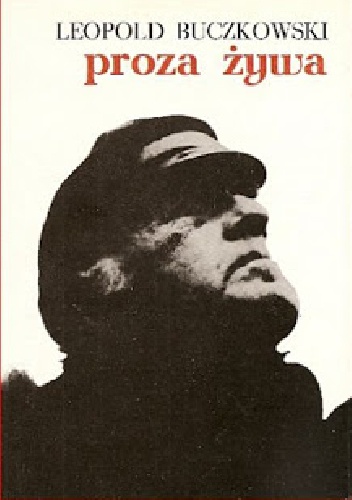 Okładka: Leopold Buczkowski - Proza żywa