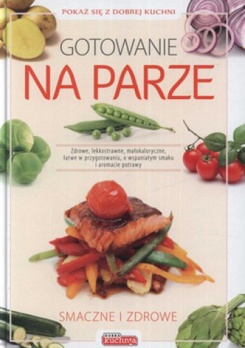 Okładka: Grzegorz Drużbański - Gotowanie na parze