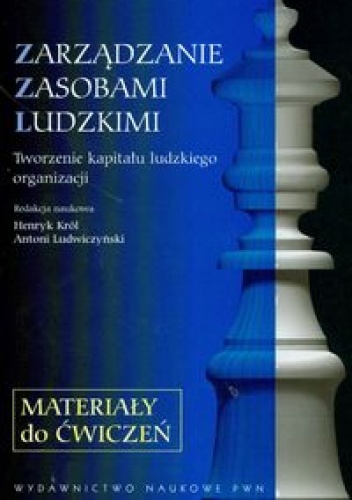 Okładka: Henryk Król - Zarządzanie zasobami ludzkimi. Materiały do ćwiczeń