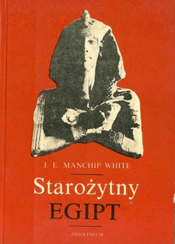 Okładka: Jon Manchip White - Starożytny Egipt