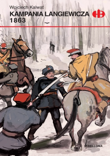 Okładka: Wojciech Kalwat - Kampania Langiewicza 1863