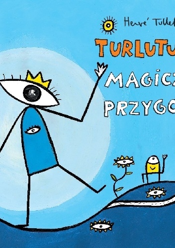 Okładka: Hervé Tullet - Turlututu. Magiczne przygody