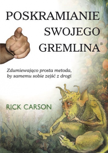 Okładka: Rick Carson - Poskramianie swojego gremlina