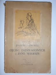 Okładka: Juliusz Słowacki - Ojciec zadżumionych i inne wiersze