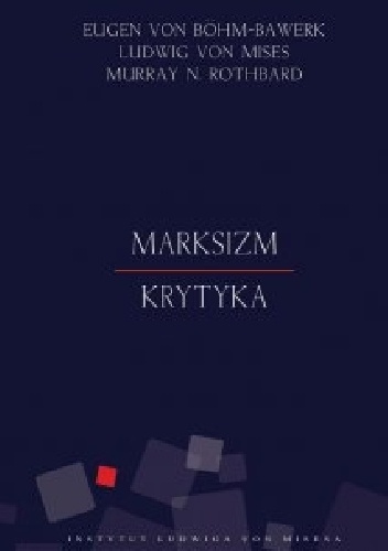 Okładka: Ludwig von Mises - Marksizm. Krytyka