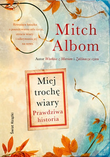 Mitch Albom - Miej trochę wiary