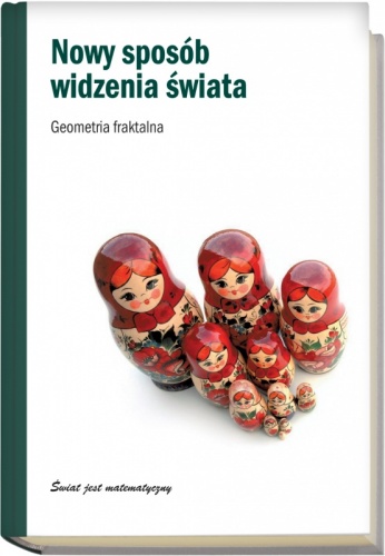 Okładka: Maria Isabel Binimelis - Nowy sposób widzenia świata. Geometria fraktalna