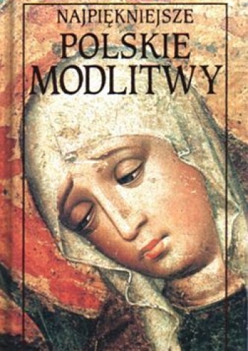 Okładka:  - Najpiękniejsze polskie modlitwy