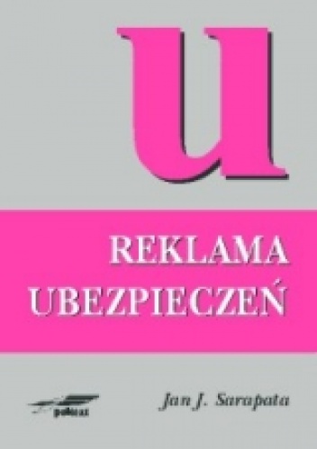 Okładka: Jan J. Sarapata - Reklama ubezpieczeń