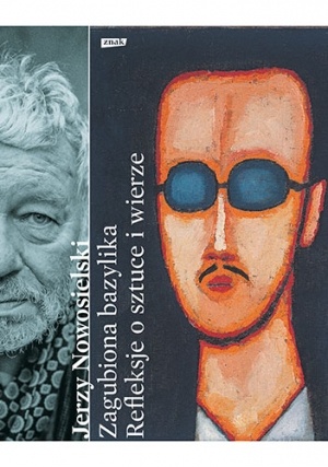 Okładka: Krystyna Czerni - Zagubiona bazylika. Refleksje o sztuce i wierze