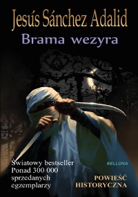 Okładka: Jesús Sánchez Adalid - Brama wezyra