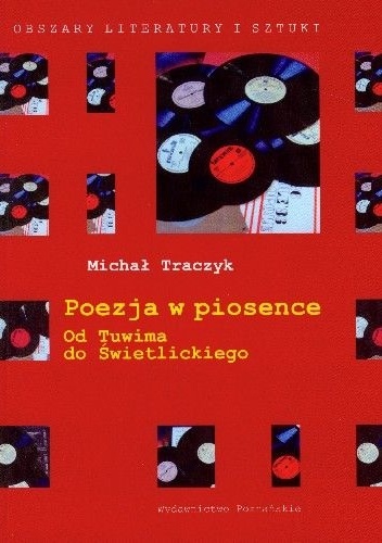Okładka: Michał Traczyk - Poezja w piosence. Od Tuwima do Świetlickiego