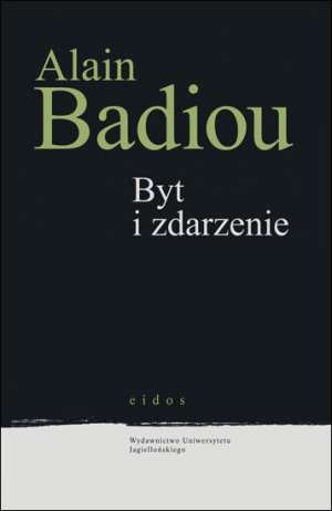 Okładka: Alain Badiou - Byt i zdarzenie