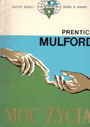 Okładka: Prentice Mulford - Moc życia