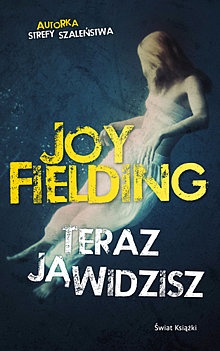 Okładka: Joy Fielding - Teraz ją widzisz
