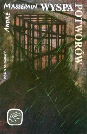 Okładka: Andre Massepain - Wyspa Potworów