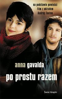 Okładka: Anna Gavalda - Po prostu razem