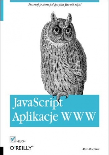 Okładka: Alex MacCaw - JavaScript. Aplikacje WWW