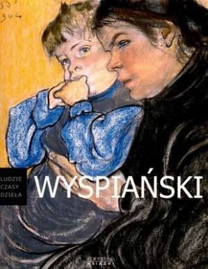 Okładka: Sławomir Gowin - Stanisław Wyspiański [1869-1907]