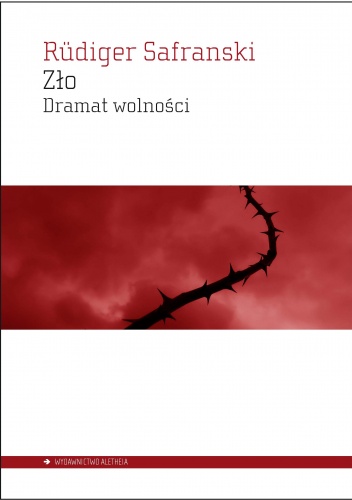 Okładka: Rüdiger Safranski - Zło. Dramat wolności