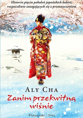 Okładka: Aly Cha - Zanim przekwitną wiśnie