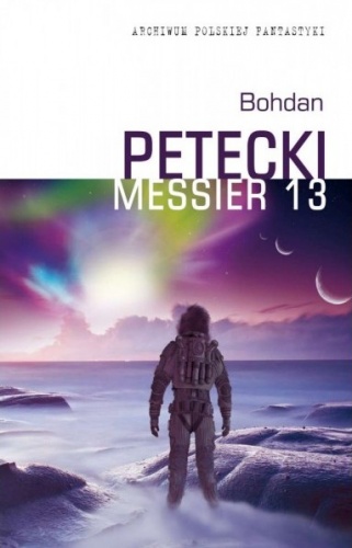 Okładka: Bohdan Petecki - Messier 13