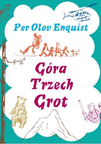 Okładka: Per Olov Enquist - Góra Trzech Grot