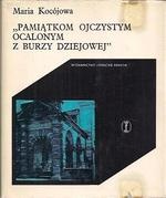 Okładka: Maria Kocójowa - Pamiątkom ojczystym ocalonym z burzy dziejowej:  Muzeum Emeryka Hutten Czapskiego (Stańków - Kraków)
