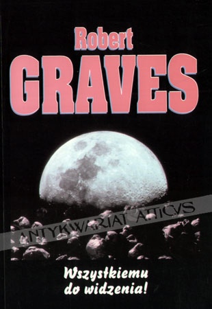 Okładka: Robert Graves - Wszystkiemu do widzenia !