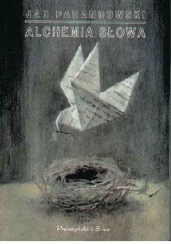 Okładka: Jan Parandowski - Alchemia słowa