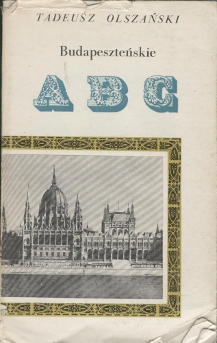 Okładka: Tadeusz Olszański - Budapeszteńskie ABC