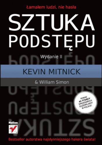 Okładka: William L. Simon - Sztuka podstępu. Łamałem ludzi, nie hasła. Wydanie II