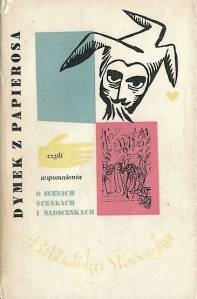 Okładka: Kazimierz Rudzki - Dymek z papierosa, czyli wspomnienia o scenach, scenkach i nadscenkach