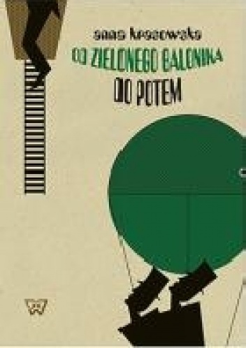 Okładka: Anna Krasowska - Od Zielonego Balonika do Potem: Komizm słowny w kabarecie literackim
