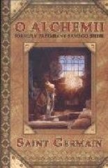 Okładka:  Saint Germain - O Alchemii. Formuły przemiany samego siebie