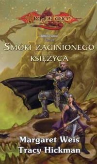 Okładka: Tracy Hickman - Wojna dusz. Tom 3. Smoki zaginionego księżyca