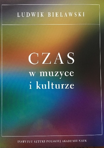 Okładka: Ludwik Bielawski - Czas w muzyce i kulturze