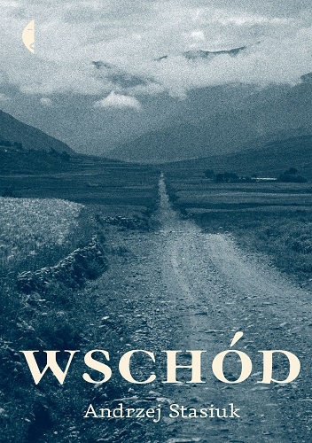 Okładka: Andrzej Stasiuk - Wschód