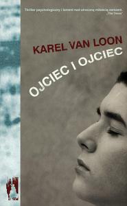 Okładka: Karel van Loon - Ojciec i ojciec