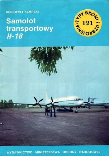 Okładka: Benedykt Kempski - Samolot transportowy Ił-18