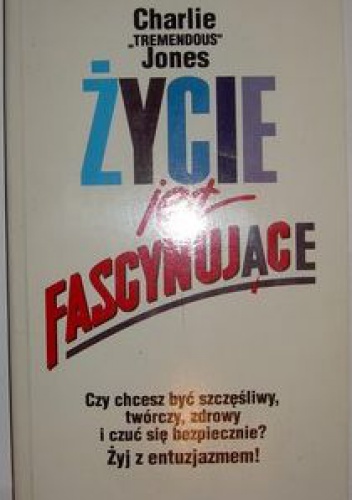 Okładka: Charlie Jones - Życie jest fascynujące