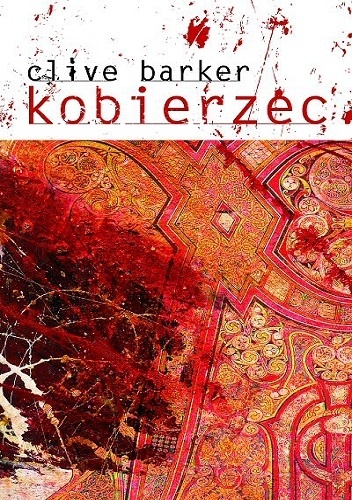 Okładka: Clive Barker - Kobierzec