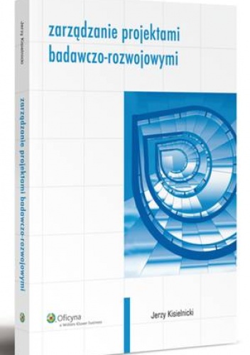 Okładka: Jerzy Kisielnicki - Zarządzanie projektami badawczo-rozwojowymi
