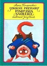 Okładka: Maria Konopnicka - Szkolne przygody Pimpusia Sadełko