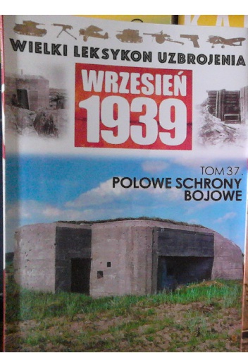 Okładka: Szymon Kucharski - Polowe schrony bojowe