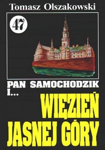 Okładka: Tomasz Olszakowski - Pan Samochodzik i więzień Jasnej Góry